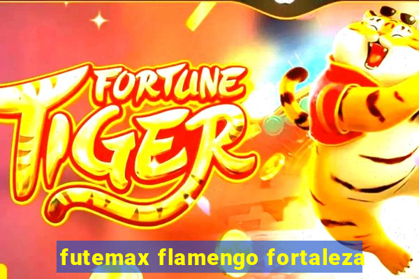 futemax flamengo fortaleza